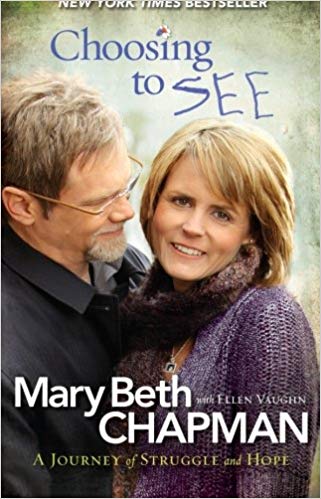 Choosing to See PB - Mary Beth Chapman